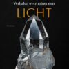 Boek Gestold Licht - Verhalen over mineralen - Afbeelding 2
