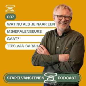 Stapel van Stenen Podcast aflevering 007 mineralenbeurs